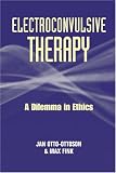 Ethics in Electroconvulsive Therapy