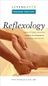 Living Arts Massage Practice Reflexology: Improve the body's natural healing ability by massaging key points on the feet [VHS]