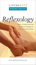 Living Arts Massage Practice Reflexology: Improve the body's natural healing ability by massaging key points on the feet [VHS]