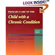 Primary Care of the Child With a Chronic Condition