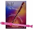 Recorder Pack: Yamaha Pink Soprano Recorder with Do It! Play Recorder! Book & CD Recorder Pack: Yamaha Pink Soprano Recorder with Do It! Play Recorder! Book & CD