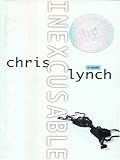 Inexcusable Chris Lynch