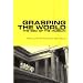 Grasping the World: The Idea of the Museum (Histories of Vision)