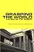 Grasping the World: The Idea of the Museum (Histories of Vision)