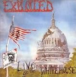 The Exploited - Live at the Whitehouse