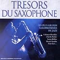 Trésors du saxophone (Coffret 4 CD)