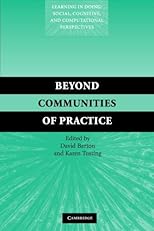 Beyond Communities of Practice: Language Power and Social Context (Learning in Doing: Social, Cognitive and Computational Perspectives)
