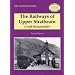 The Railways of Upper Strathearn,Crieff - Balquidder