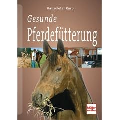 Gesunde Pferdef�tterung