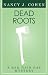 Dead Roots (Bad Hair Day Mystery 7)