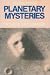 Planetary Mysteries: Megaliths, Glaciers, the Face on Mars and Aboriginal Dreamtime (IO)