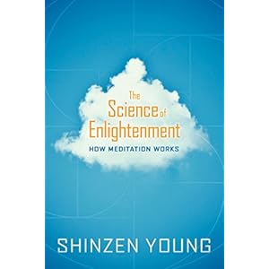 The Science of Enlightenment: How Meditation Works