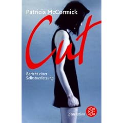 Cut: Bericht einer Selbstverletzung