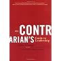 The Contrarian's Guide to Leadership by Steven B. Sample