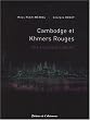 Cambodge et Khmers rouges : Une trag�die oubli�e 1975-1979