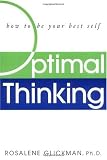 Optimal Thinking: How to Be Your Best Self