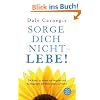 Sorge dich nicht - lebe!