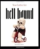 Hell bound : new gothic art