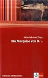 Die Marquise von O ...: Textausgabe mit Materialien