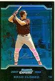 2004 Brad Eldred Bowman Chrome Baseball Rookie Cards - Uncirculated And Encased in Holder