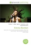 Emma Bunton: Spice Girls, A Girl Like Me (Emma Bunton Album), What Took You So Long?, Take My Breath Away (Emma Bunton Song)