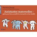 Assistantes maternelles : guide pour bien accueillir les tout-petits et leur famille