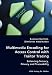Book Multimedia Encoding for Access Control with Traitor Tracing: Balancing Secrecy, Privacy and Traceability