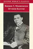 Up from Slavery (Oxford World's Classics)