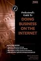 2001 Professional's Guide to Doing Business on the Internet