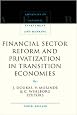 Financial Sector Reform and Privatization in Transition Economies (Advances in Finance, Investment and Banking) (Advances in Finance, Investment and Banking)