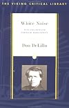 White Noise Critical: Text and Criticism (Viking Critical Library)