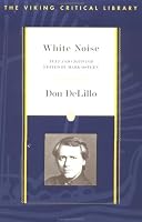 White Noise: Text and Criticism (Viking Critical Library)