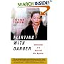 Flirting with Danger: Confessions of a Reluctant War Reporter