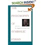 The Philosophy of Symbolic Forms: Volume 4: The Metaphysics of Symbolic Forms (The Philosophy of Symbolic Forms , Vol 4)
