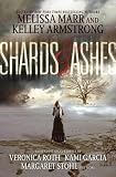 Roth, Veronica ( Author )(Shards and Ashes ) Hardcover