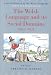 Book The Welsh Language and Social Domains (University of Wales Press - Social History of the Welsh Language)