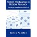 Fiction and Fantasy In Medical Research: The Large Scale Randomised Trial