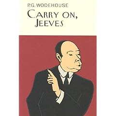 【クリックで詳細表示】Carry On， Jeeves (Collector’s Wodehouse)： P.G. Wodehouse： 洋書