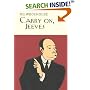 Carry On, Jeeves (A Jeeves and Bertie Novel)