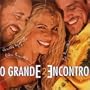 O Grande Encontro 2 - Serie Live