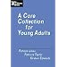 A Core Collection for Young Adults (Teens the Library Series) (Teens   the Library Series)