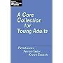 A Core Collection for Young Adults (Teens the Library Series) (Teens   the Library Series)