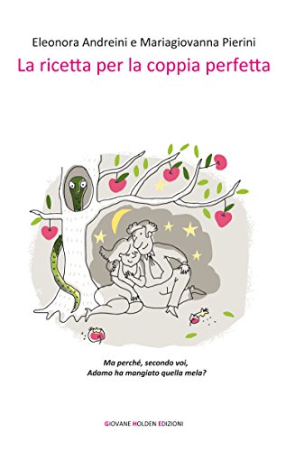 La ricetta per la coppia perfetta (Italian Edition)