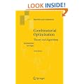 Combinatorial Optimization: Theory and Algorithms (Algorithms and Combinatorics)