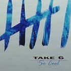 So Cool by Take 6