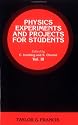 Physics Experiments and Projects for Students: v. 3 (Physics Experiments & Projects)