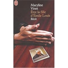 Etre la fille d'Emile Louis