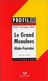 Le Grand Meaulnes.