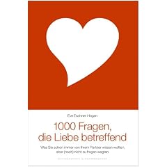 1000 Fragen, die Liebe betreffend