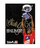 Letting Go: Kelly Slater 2005--Trials & Triumphs by Quiksilver DVD